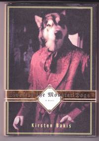 LIVES OF THE MONSTER DOGS