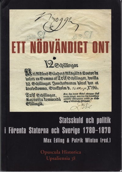 Ett nödvändigt ont. Statsskuld och politik i…