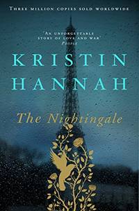The Nightingale: The Multimillion Copy Bestseller from the Author of The Women