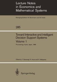 Toward Interactive and Intelligent Decision Support Systems : Volume 1 Proceedings of the Seventh...