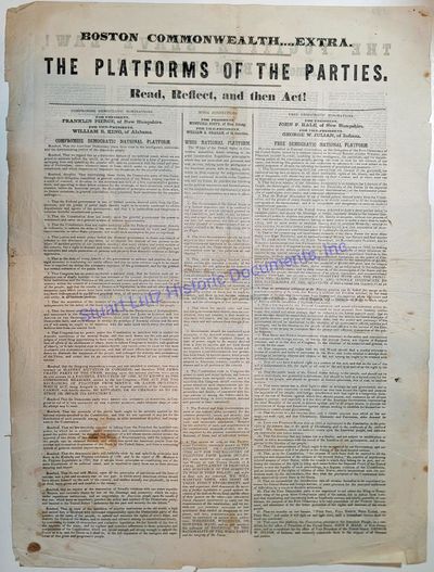 A Free Soil Broadsheet From Boston At The Time Of The 1852 Presidential Election; It Denounces The Fugitive Slave Law! America's Bill Of Abominations!! And Examines The Positions Of The Candidates Franklin Pierce, Winfield Scott And John P. Hale
