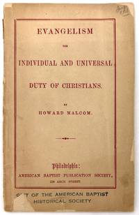 Evangelism: The Individual and Universal Duty of Christians