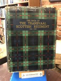 The Saga of the Transvaal Scottish Regiment 1932-1950