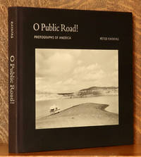 cover of O PUBLIC ROAD! PHOTOGRAPHS OF AMERICA