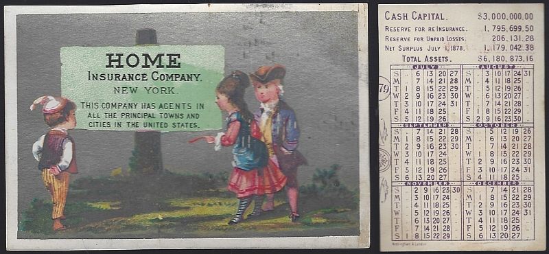Image for VICTORIAN TRADE CARD FOR HOME INSURANCE COMPANY WITH 1879 CALENDAR VICTORIAN TRADE CARD FOR HOME INSURANCE COMPANY WITH 1879 CALENDAR