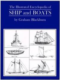 The Illustrated Encyclopedia of Ships, Boats and Vessels