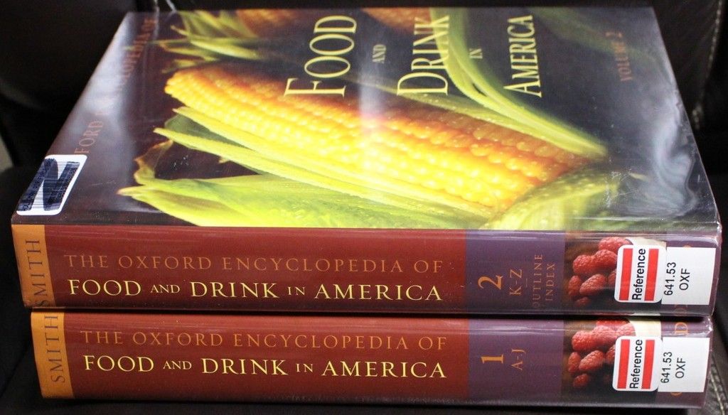 The Oxford Encyclopedia of Food and Drink in America by Smith, Andrew F