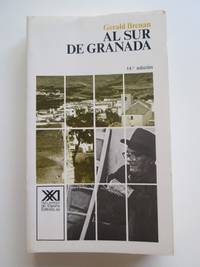 Al Sur De Granada by Gerald Brenan - 1993