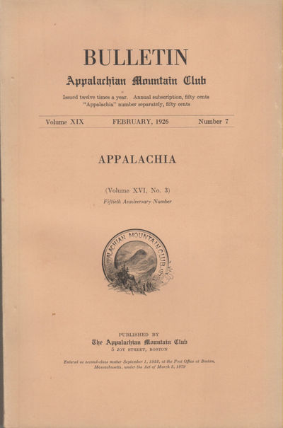 Appalachia. Volume XIX, Number 7. February, 1926.