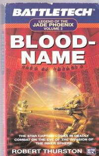 cover of Battletech 2: Bloodname: Legend of the Jade Phoenix: Bk. 2 (Roc S.)