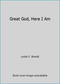 Great God Here I Am