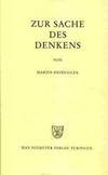 Zur Sache Des Denkens (German Edition) by Martin Heidegger - 1999-08-06