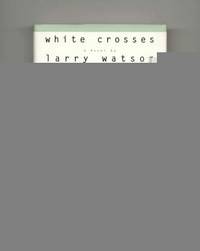 image of White Crosses - 1st Edition/1st Printing