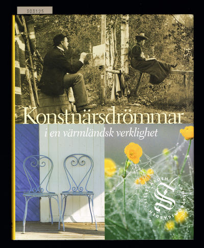 Konstnärsdrömmar i en värmländsk verklighet.