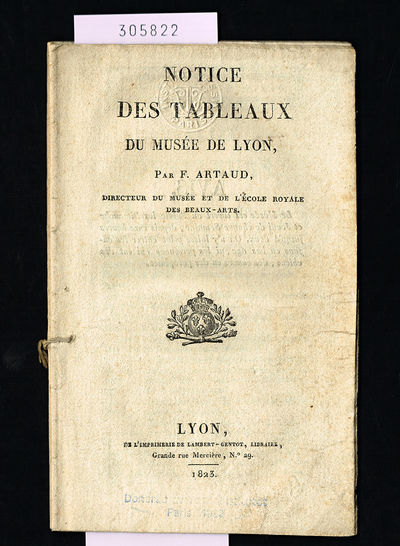 Notice des tableaux du musée de Lyon.