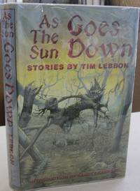 As the Sun Goes Down by Tim Lebbon - 2000