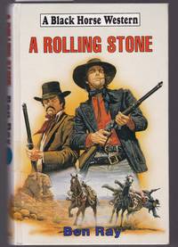 image of A Rolling Stone - A Black Horse Western