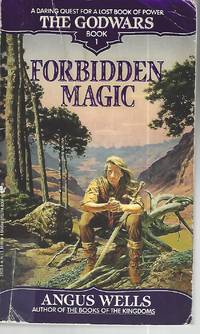 Forbidden Magic (The Godwars, Book 1)