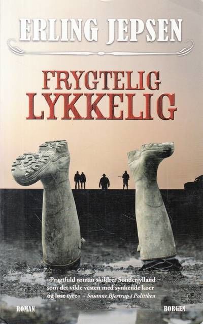 Frygtelig lykkelig