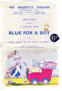 Blue For A Boy Or What Shall We Do With The Body: Theatre Programme His Majesty&#39;s Theatre Haymarket - 