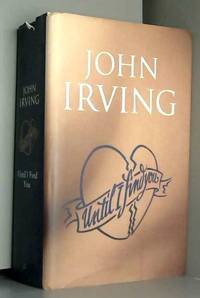 Until I Find You by John Irving - 2005