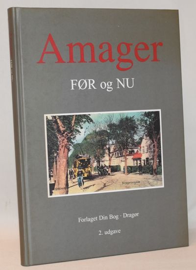 Amager før og nu.
