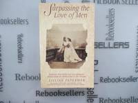 Surpassing the Love of Men: Romantic Friendship and Love Between Women from the Renaissance to the Present by Faderman, Lillian - 1998-06-17