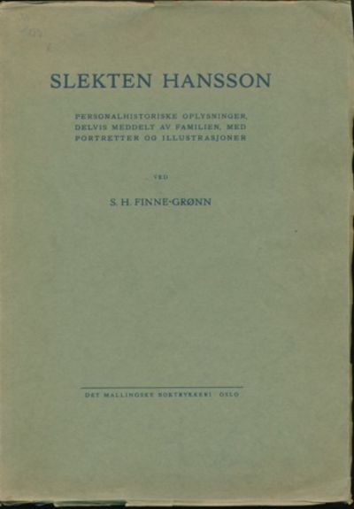 Slekten Hansson. Personalhistoriske oplysninger…