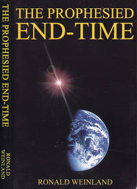 The Prophesied End-Time by Weinland, Ronald - 2004