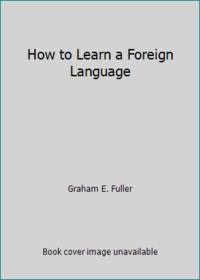 How to Learn a Foreign Language