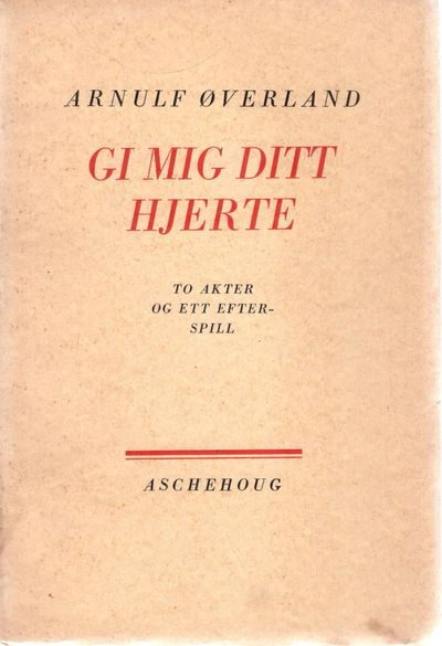 Gi meg ditt hjerte. To akter og et efterspil.