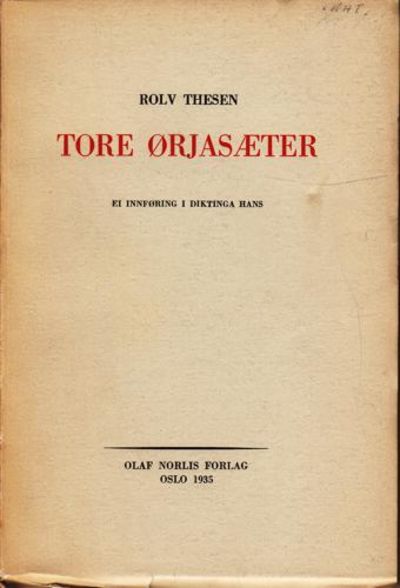 (ØRJASÆTER, TORE) Tore Ørjasæter. Ei innføring i…