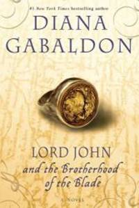 image of Lord John and the Brotherhood of the Blade: A Novel (Lord John Grey)