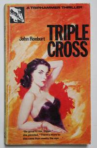 Triple Cross by John Roeburt - 1972