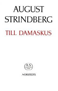 Till Damaskus. Texten redigerad och kommenterad…