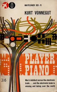 Player Piano by Vonnegut, Kurt - 1962