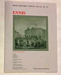 Ennis (Irish Historic Towns Atlas No. 25)