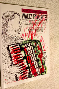 Accordion Waltz Favorites 17 Classics by Kenny Kotwitz - Paperback - 1st Edition - 2003 - from THE BOOK VAULT (SKU: P397)