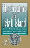 The Creature From Jekyll Island