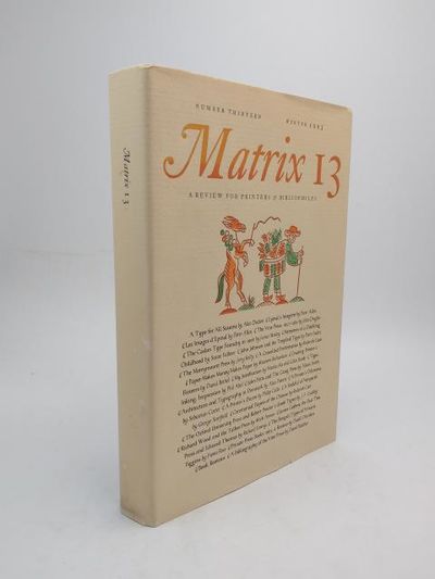 Matrix 13. A Review for Printers & Bibliophiles.…