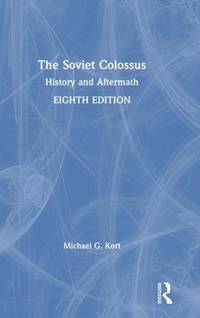 The Soviet Colossus: History and Aftermath