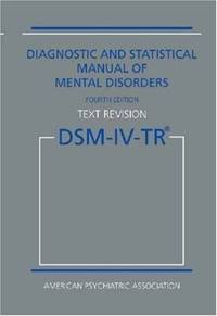 image of DSM-IV-TR: Diagnostic and Statistical Manual of Mental Disorders (Diagnostic & Statistical Manual of Mental Disorders)