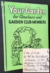 Your Garden: Plan --Planting-- Care