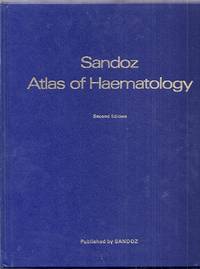 Sandoz Atlas of Haematology. Second, Revised and Enlarged Edition de Undritz, Erik