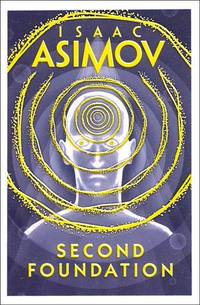 Second Foundation: The greatest science fiction series of all time, now a major series from Apple...