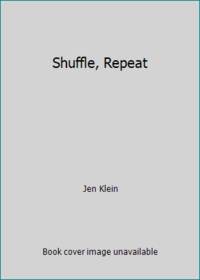 Shuffle, Repeat