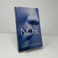 The Nose:  a Profile of Sex, Beauty, and Survival