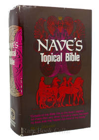 image of NAVE'S TOPICAL BIBLE: A DIGEST OF THE HOLY SCRIPTURES