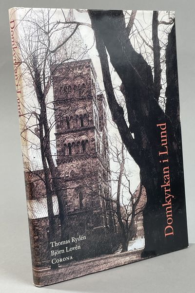 Domkyrkan i Lund. Förord av KG Hammar. [Utg. av]…