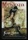 Mendoza in Hollywood: A Novel of the Company